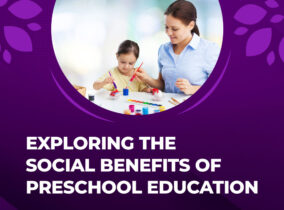 Exploring the Social Benefits of Preschool Education