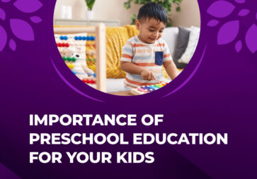 Importance of preschool education for your kids