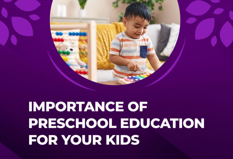 Importance Of Preschool Education For Your Kids