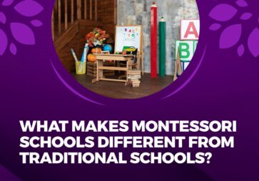 What Makes Montessori Schools Different from Traditional Schools?