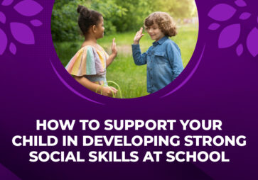 How to Support Your Child in Developing Strong Social Skills