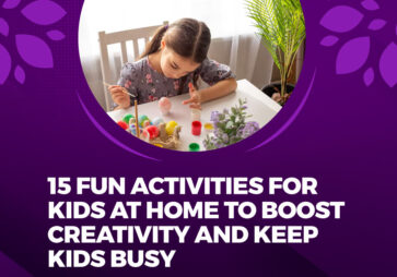 15 Fun Activities for kids at home to Boost Creativity