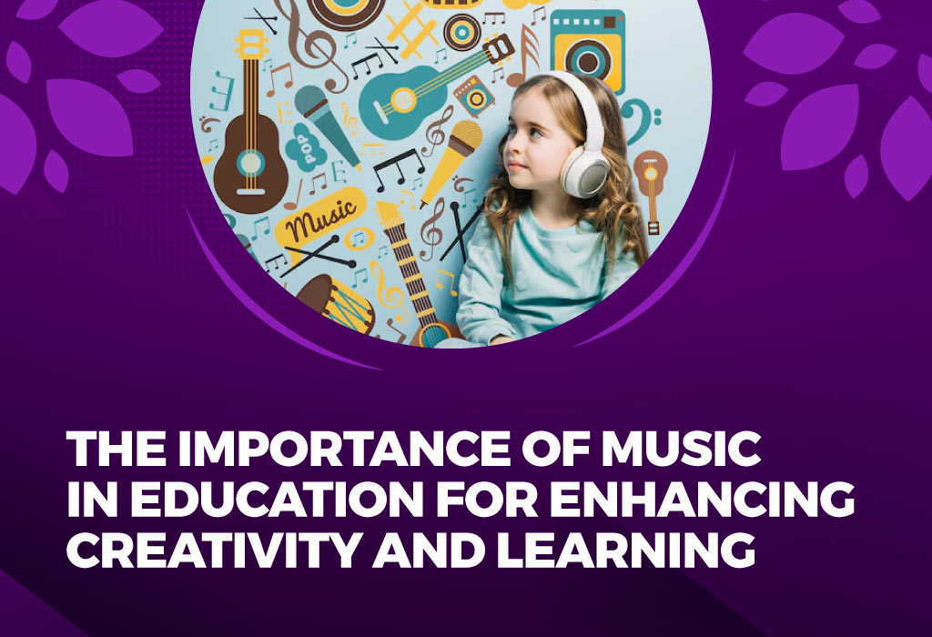 The Importance of Music in Education