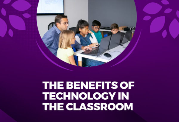 The Benefits of Technology in the Classroom | VPS